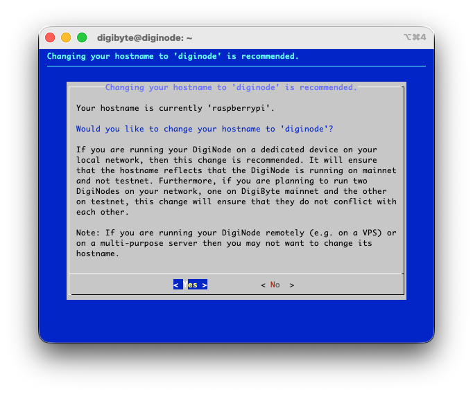 Changing your hostname to 'diginode' is recommended